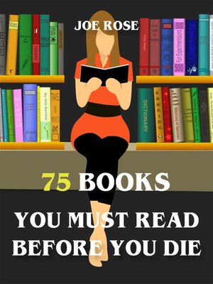 cover image of 75 Books You Must Read Before You Die